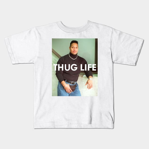 Thug Life (Dwayne Johnson) Kids T-Shirt by fandemonium